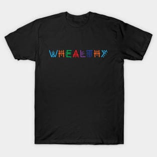 WHEALTHY COLORS T-Shirt